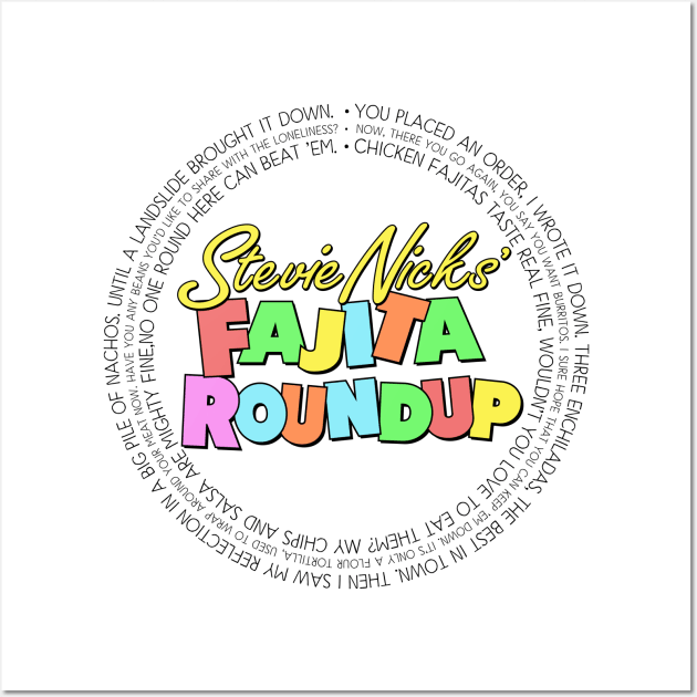 Fajita Roundup - SNL skit inspired, Stevie Nicks' Fajita Round Up Wall Art by KellyDesignCompany